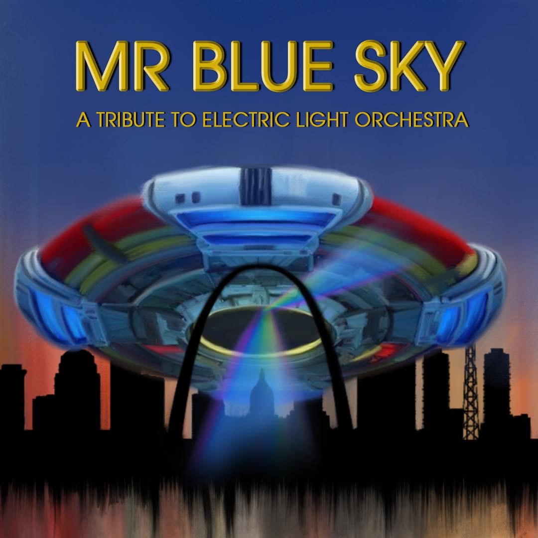 Mr. Blue Sky “A Tribute to Electric Light Orchestra”